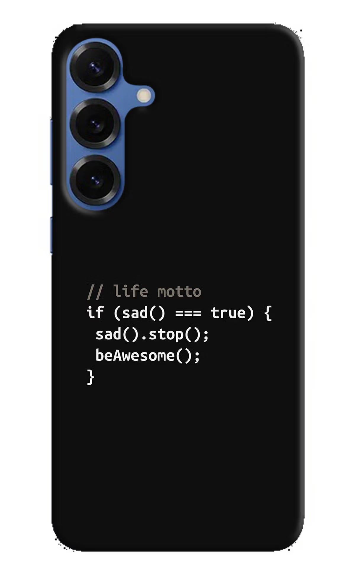 Life Motto Code Samsung S25 Plus Hard Case Back Cover by Casekaro