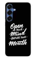 Open Your Mind Before Your Mouth Samsung S25 Plus Hard Case Back Cover by Casekaro
