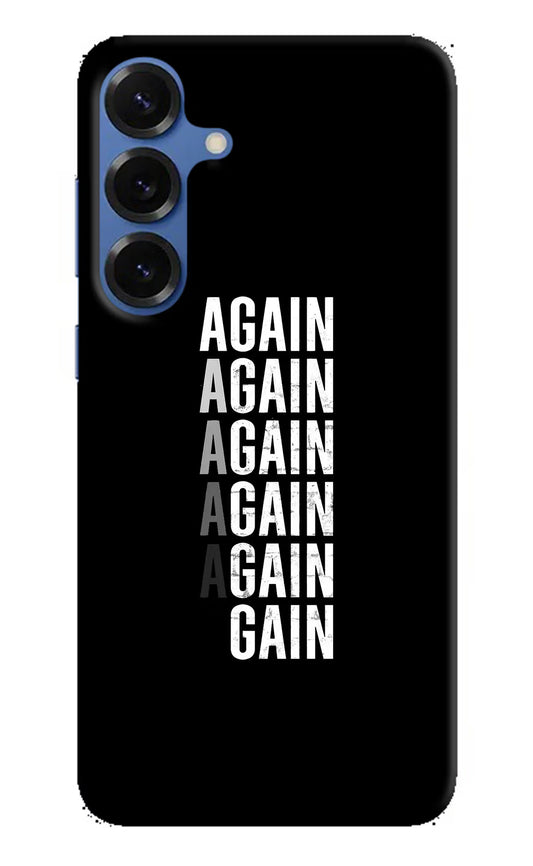 Again Again Gain Samsung S25 Plus Hard Case Back Cover by Casekaro