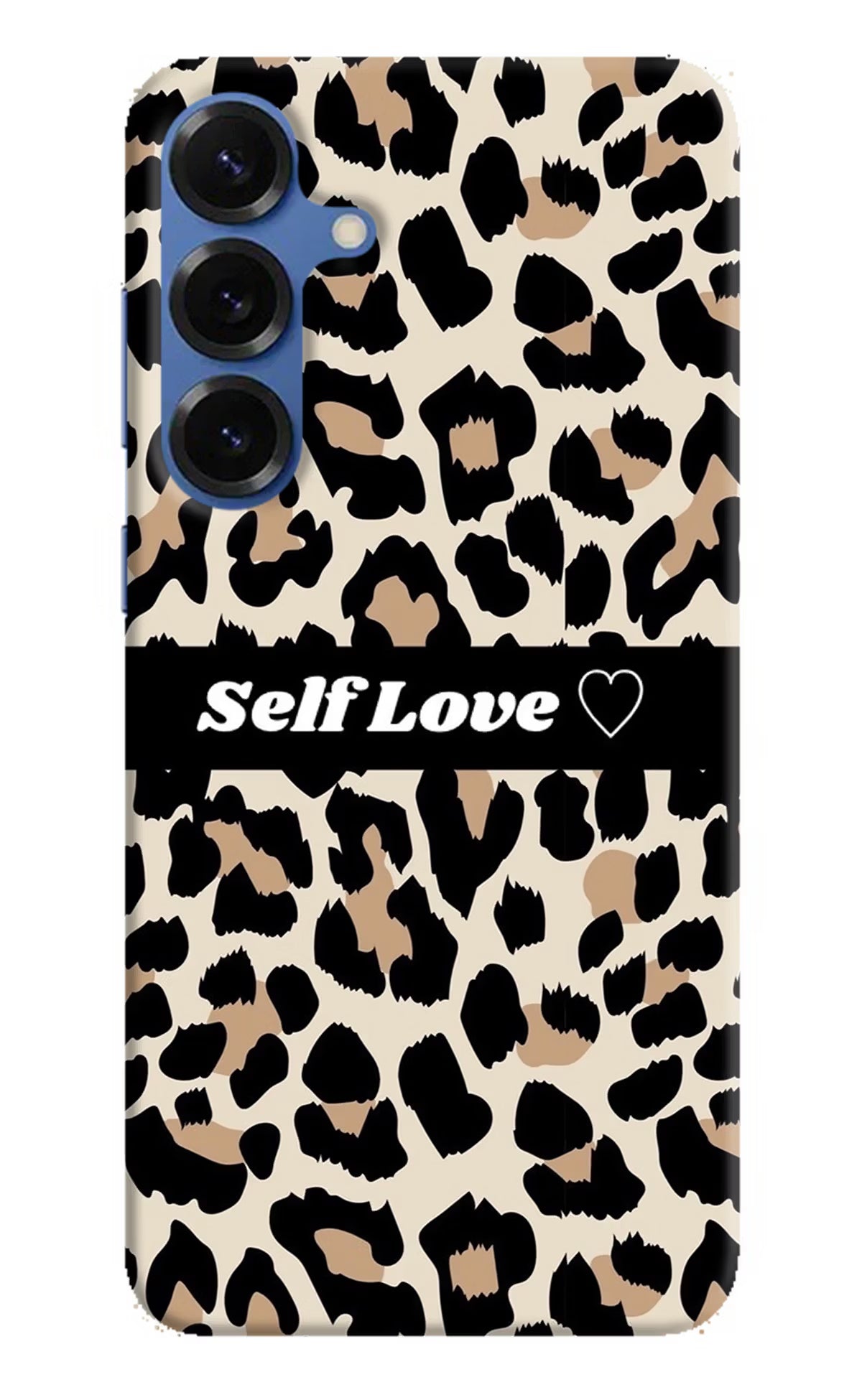 Leopard Print Self Love Samsung S25 Plus Hard Case Back Cover by Casekaro