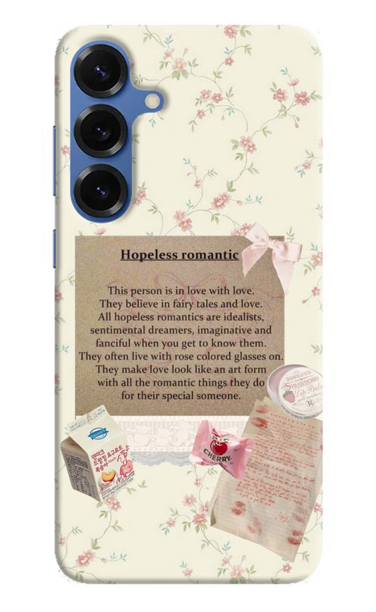 Hopeless Romantic Samsung S25 Plus Hard Case Back Cover by Casekaro