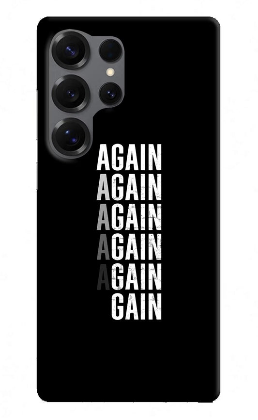 Again Again Gain Samsung S25 Ultra Hard Case Back Cover by Casekaro