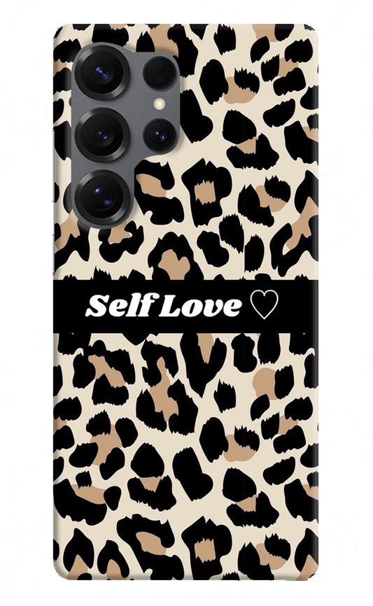 Leopard Print Self Love Samsung S25 Ultra Hard Case Back Cover by Casekaro
