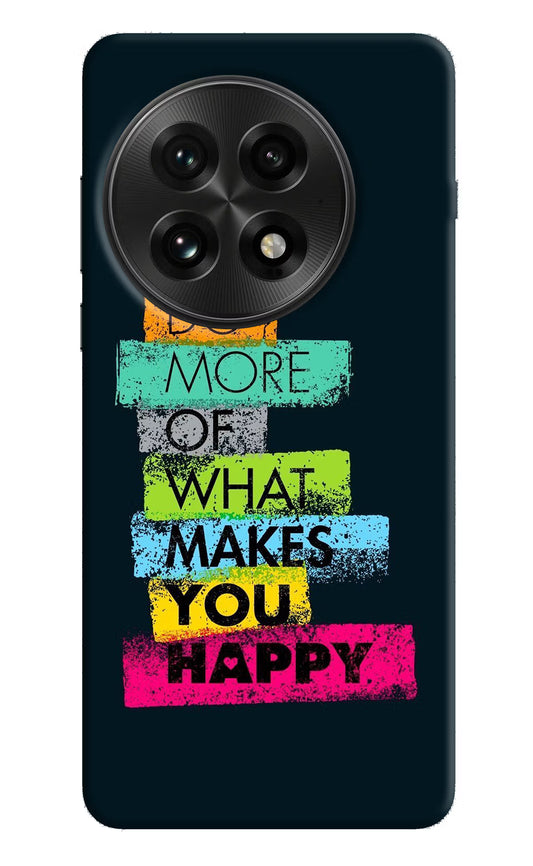 Do More Of What Makes You Happy OnePlus 13 Hard Case Back Cover by Casekaro
