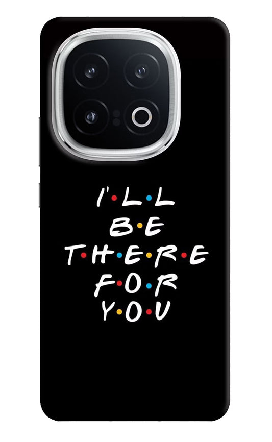 I'll Be There For You iQOO 13 5G Hard Case Back Cover by Casekaro