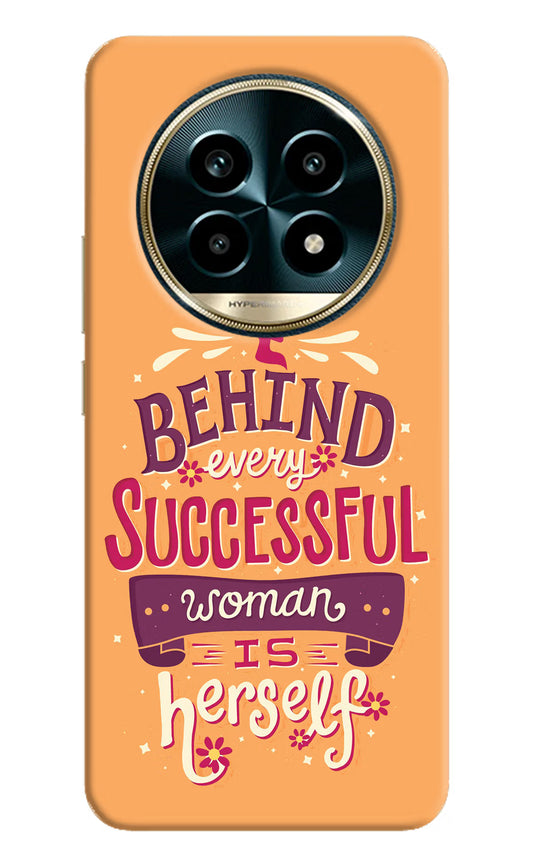 Behind Every Successful Woman There Is Herself Realme 13 Pro 5G Hard Case Back Cover by Casekaro