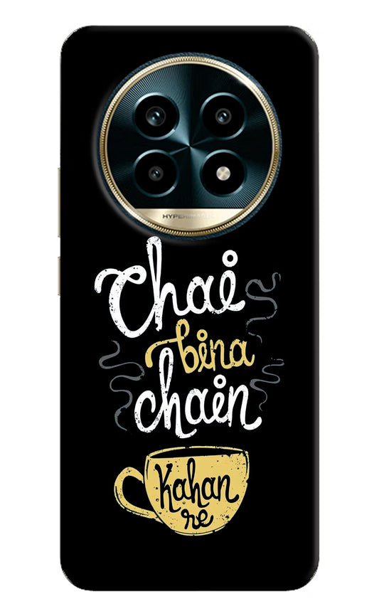Chai Bina Chain Kaha Re Realme 13 Pro 5G Hard Case Back Cover by Casekaro