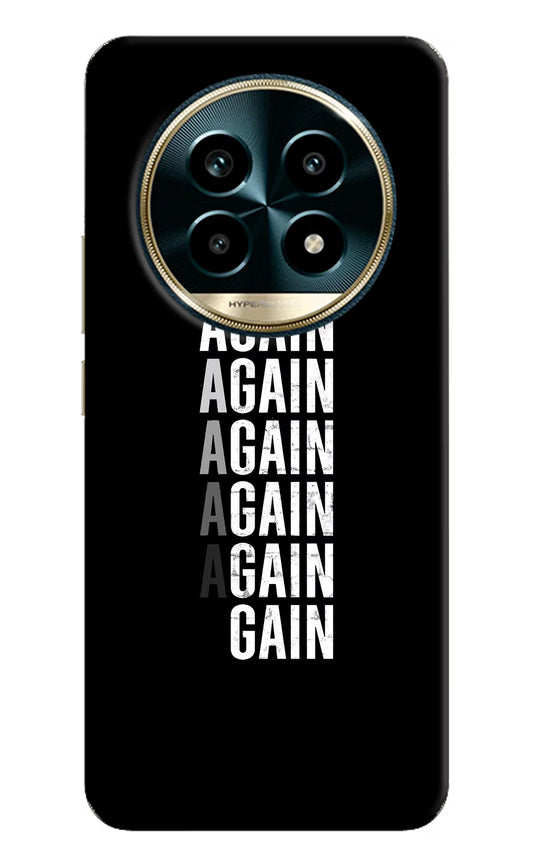 Again Again Gain Realme 13 Pro 5G Hard Case Back Cover by Casekaro