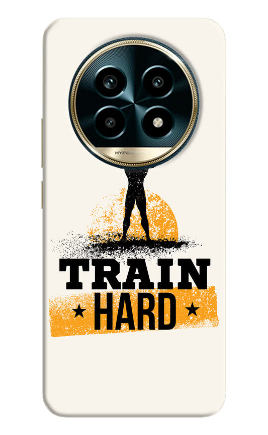 Train Hard Realme 13 Pro 5G Hard Case Back Cover by Casekaro