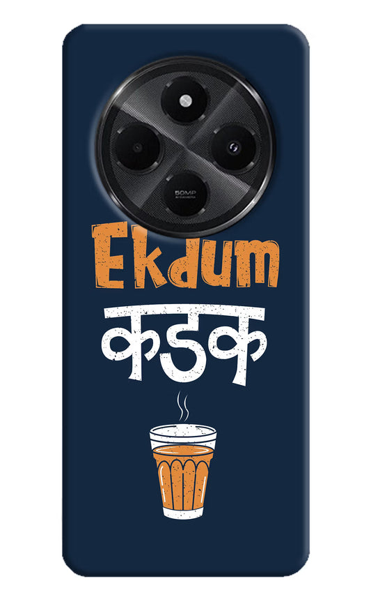 Ekdum Kadak Chai Redmi A4 5G Hard Case Back Cover by Casekaro