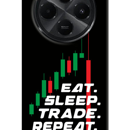 Eat Sleep Trade Repeat Redmi A4 5G Hard Case Back Cover by Casekaro
