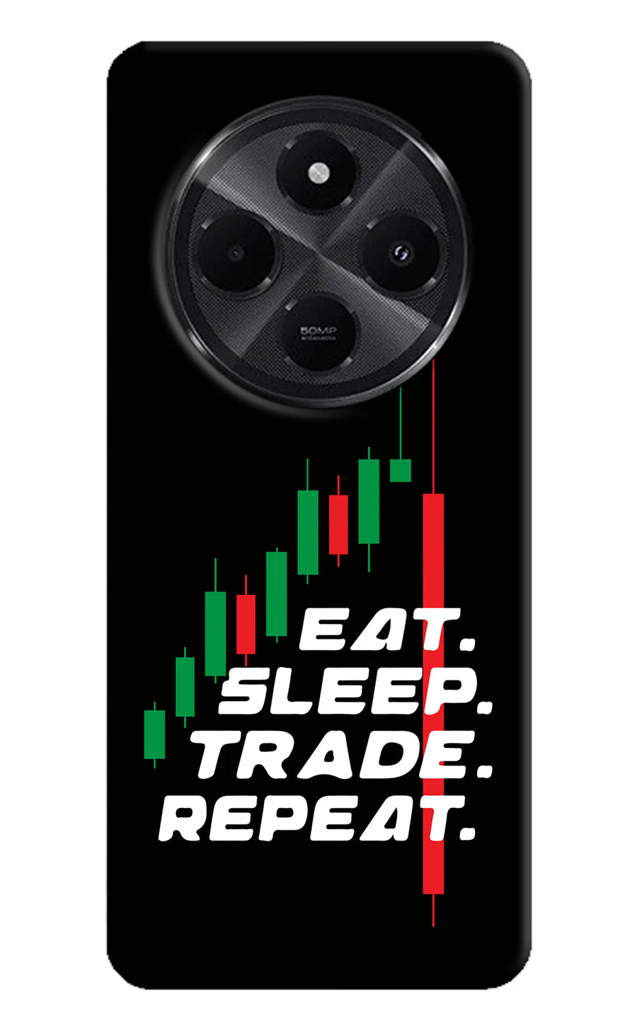 Eat Sleep Trade Repeat Redmi A4 5G Back Cover, Hard case
