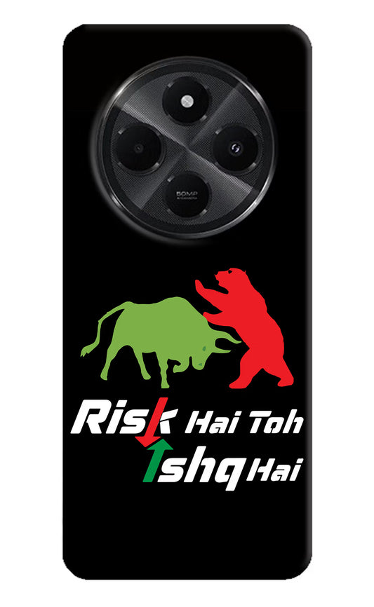 Risk Hai Toh Ishq Hai Redmi A4 5G Hard Case Back Cover by Casekaro