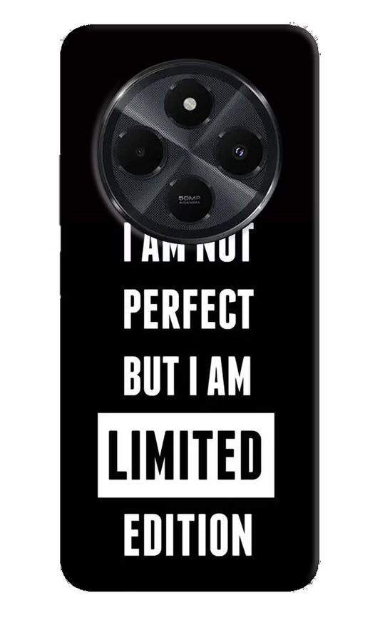 I Am Not Perfect But I Am Limited Edition Redmi 14C 5G Hard Case Back Cover by Casekaro