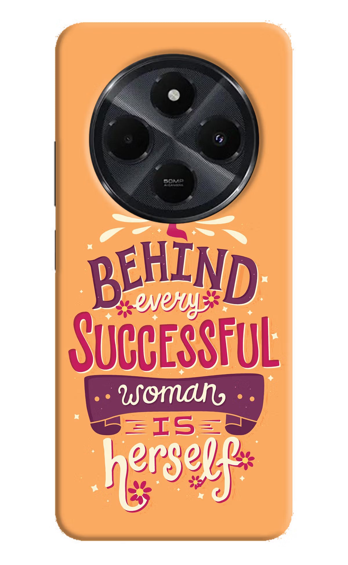 Behind Every Successful Woman There Is Herself Redmi 14C 5G Hard Case Back Cover by Casekaro