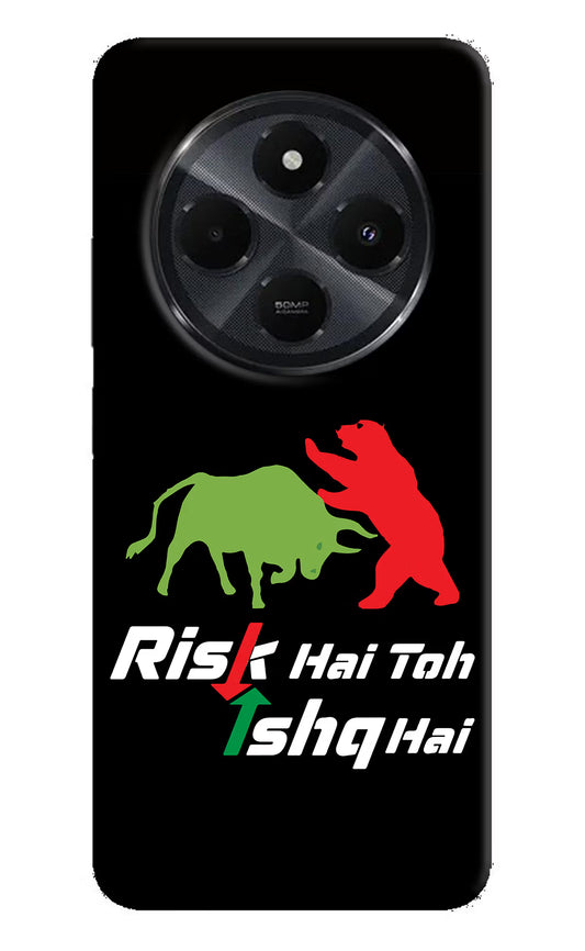 Risk Hai Toh Ishq Hai Redmi 14C 5G Hard Case Back Cover by Casekaro