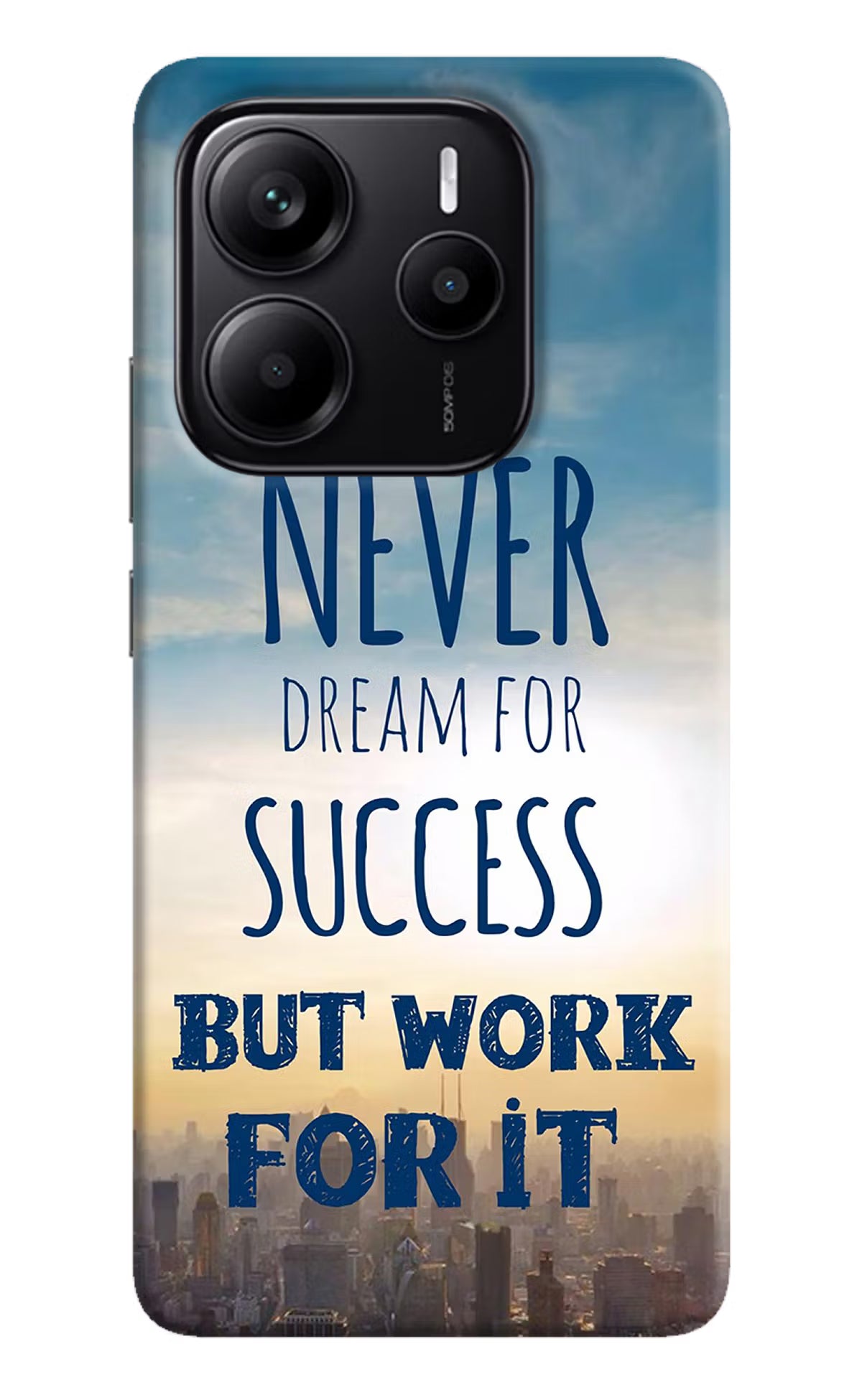 Never Dream For Success But Work For It Redmi Note 14 5G Hard Case Back Cover by Casekaro