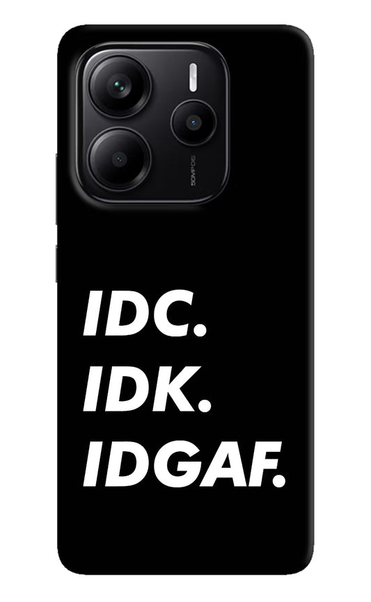 Idc Idk Idgaf Redmi Note 14 5G Hard Case Back Cover by Casekaro