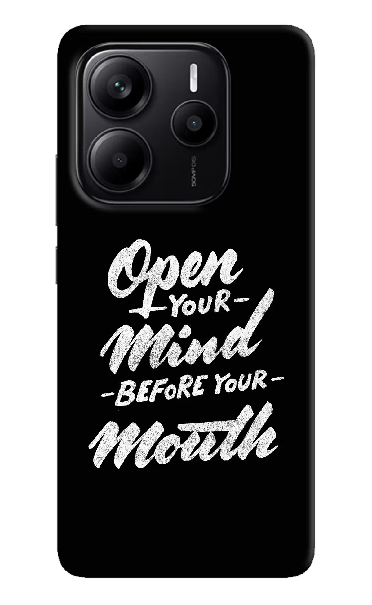 Open Your Mind Before Your Mouth Redmi Note 14 5G Hard Case Back Cover by Casekaro