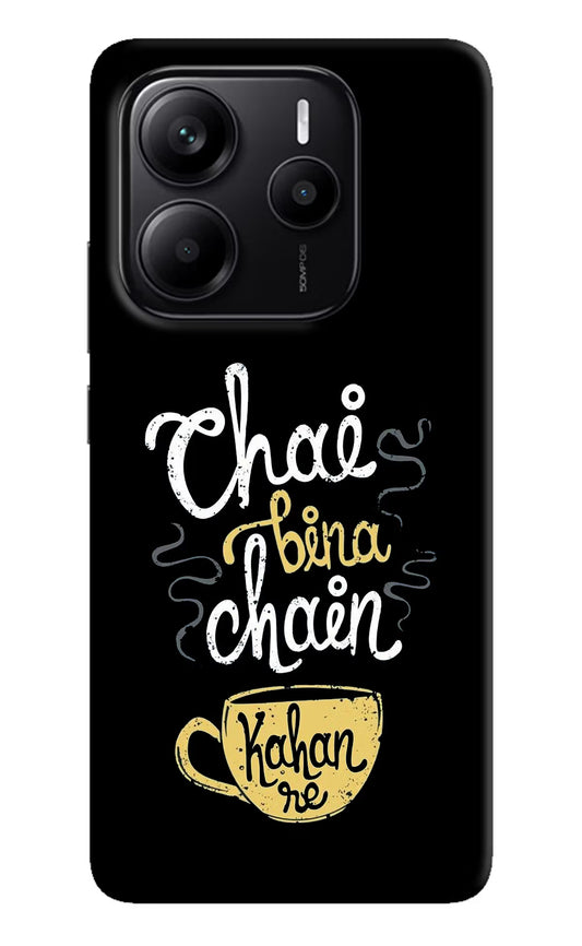 Chai Bina Chain Kaha Re Redmi Note 14 5G Hard Case Back Cover by Casekaro