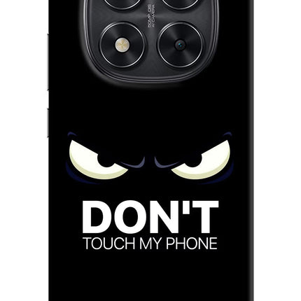 Don'T Touch My Phone Redmi Note 14 Pro 5G Hard Case Back Cover by Casekaro