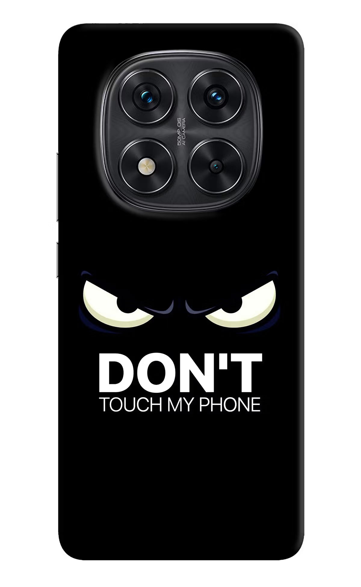 Don'T Touch My Phone Redmi Note 14 Pro 5G Hard Case Back Cover by Casekaro