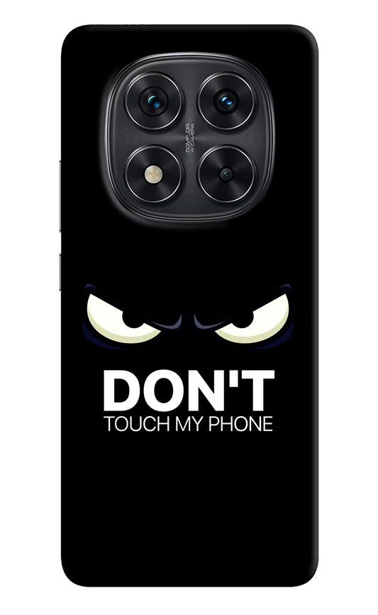 Don'T Touch My Phone Redmi Note 14 Pro 5G Hard Case Back Cover by Casekaro