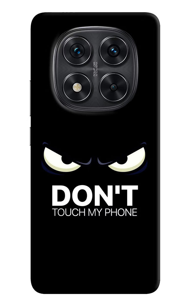 Don'T Touch My Phone Redmi Note 14 Pro 5G Hard Case Back Cover by Casekaro