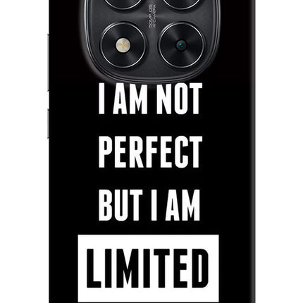I Am Not Perfect But I Am Limited Edition Redmi Note 14 Pro 5G Hard Case Back Cover by Casekaro