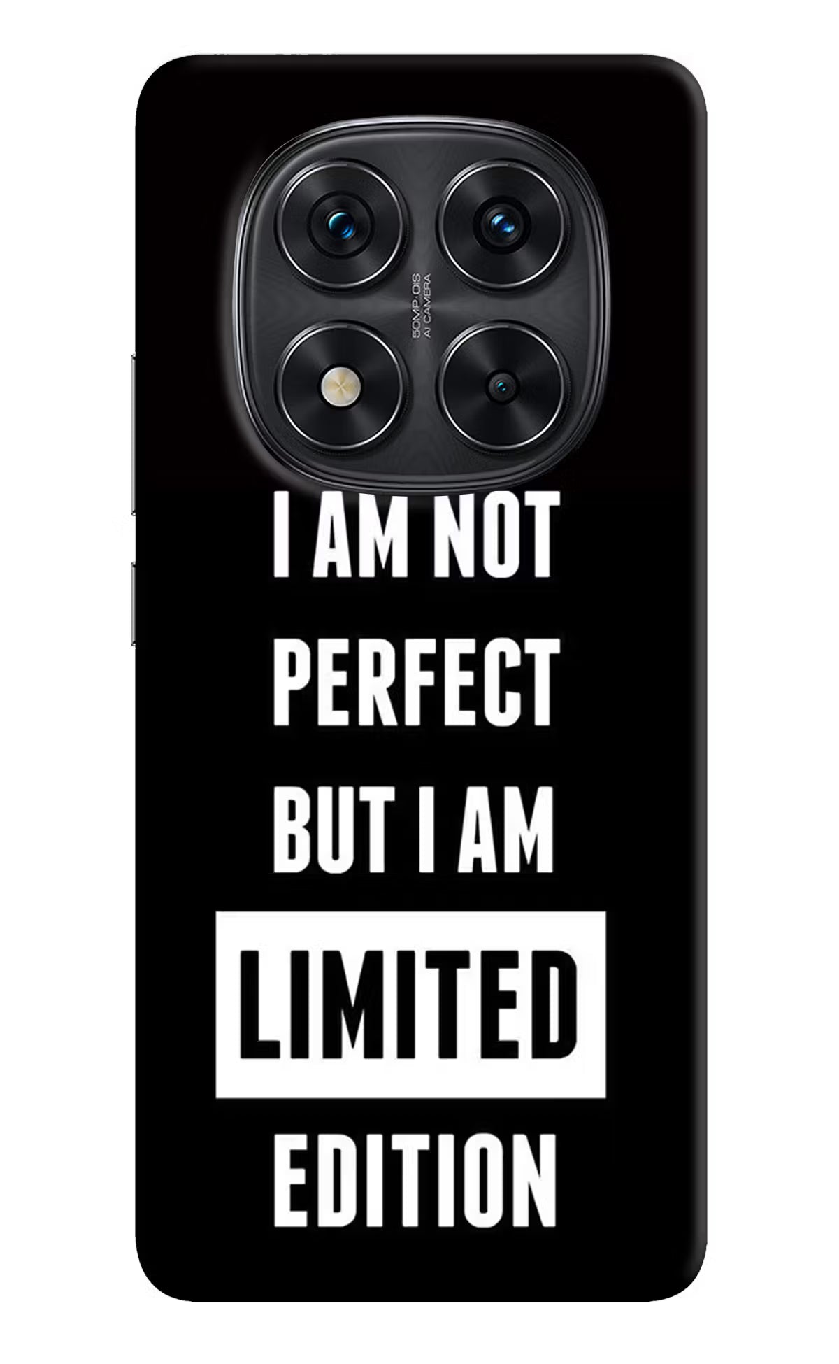 I Am Not Perfect But I Am Limited Edition Redmi Note 14 Pro 5G Hard Case Back Cover by Casekaro