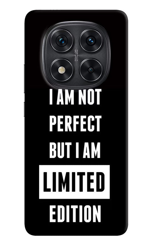 I Am Not Perfect But I Am Limited Edition Redmi Note 14 Pro 5G Hard Case Back Cover by Casekaro