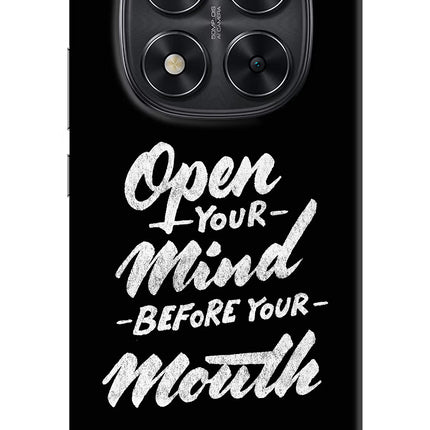 Open Your Mind Before Your Mouth Redmi Note 14 Pro 5G Hard Case Back Cover by Casekaro