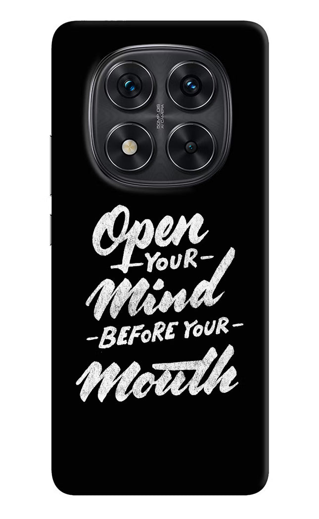 Open Your Mind Before Your Mouth Redmi Note 14 Pro 5G Hard Case Back Cover by Casekaro