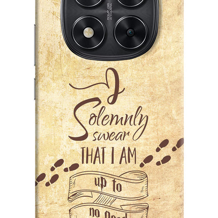 I Solemnly swear that i up to no good Redmi Note 14 Pro 5G Hard Case Back Cover by Casekaro