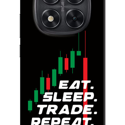 Eat Sleep Trade Repeat Redmi Note 14 Pro 5G Hard Case Back Cover by Casekaro