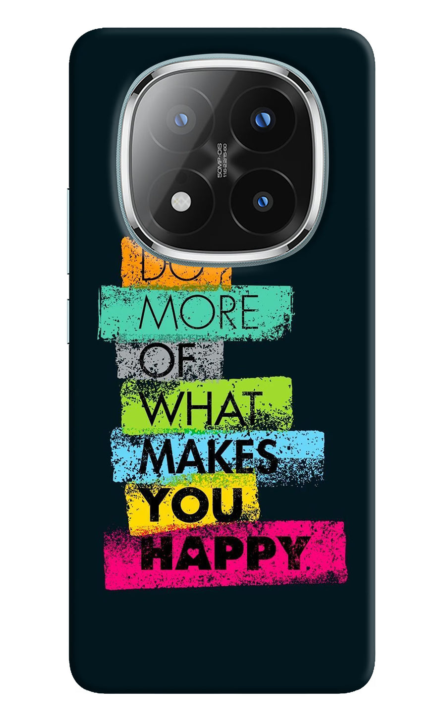 Do More Of What Makes You Happy Redmi Note 14 Pro Plus 5G Back Cover, Hard case