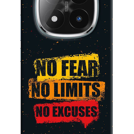 No Fear No Limits No Excuse Redmi Note 14 Pro Plus 5G Hard Case Back Cover by Casekaro