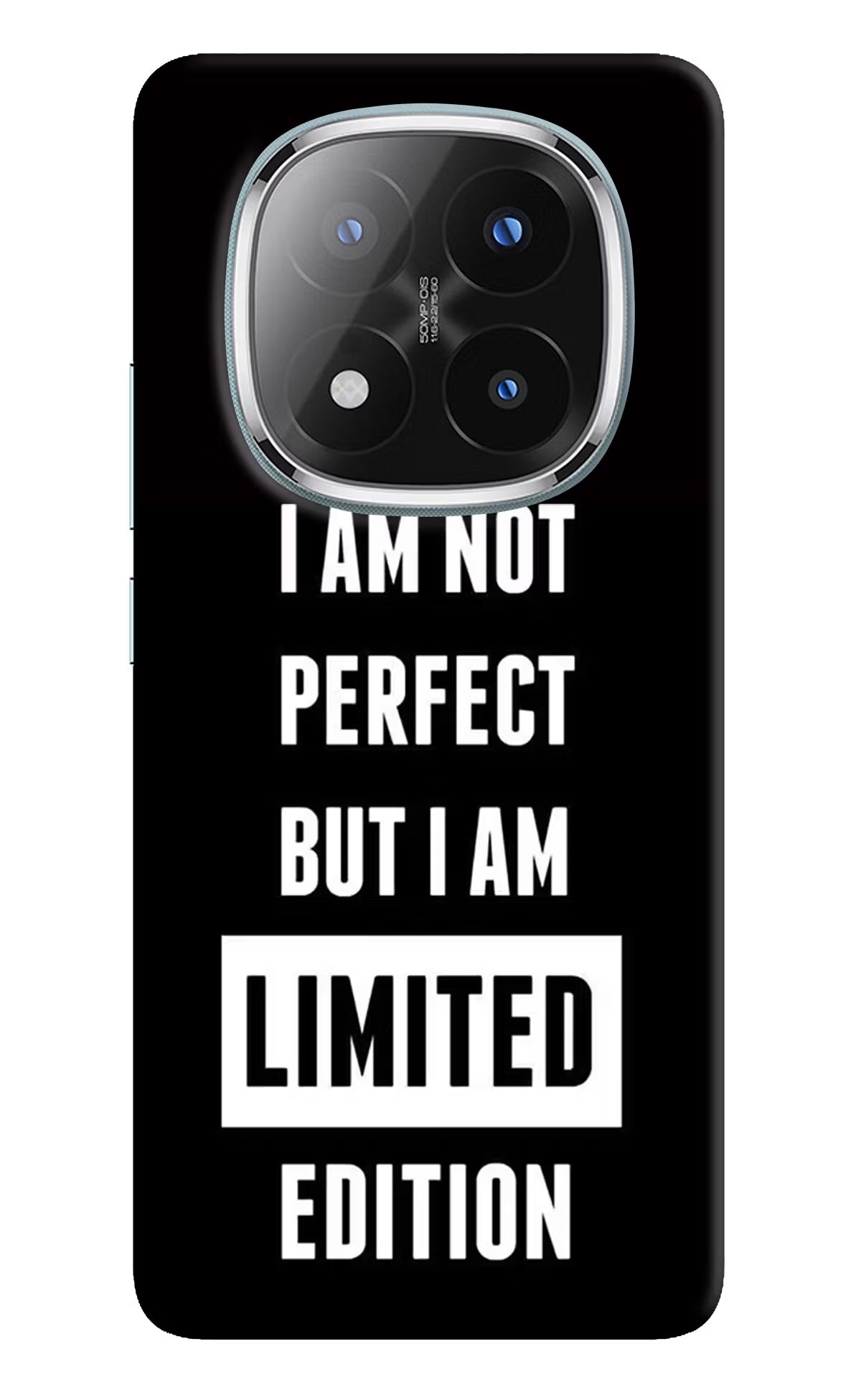 I Am Not Perfect But I Am Limited Edition Redmi Note 14 Pro Plus 5G Back Cover