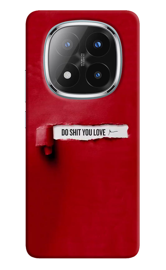 Do Shit You Love Redmi Note 14 Pro Plus 5G Back Cover