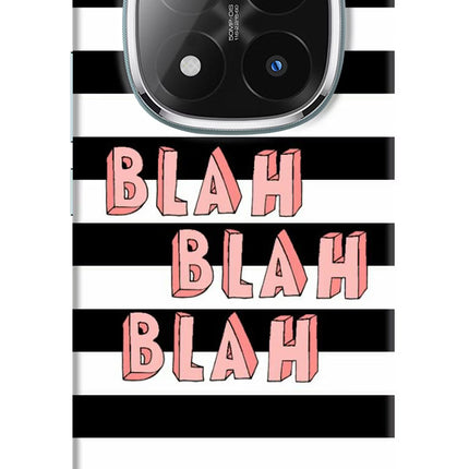 Blah Blah Blah Redmi Note 14 Pro Plus 5G Hard Case Back Cover by Casekaro