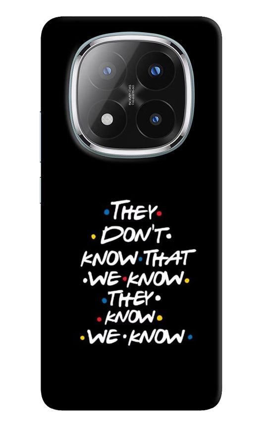 FRIENDS Dialogue Redmi Note 14 Pro Plus 5G Back Cover