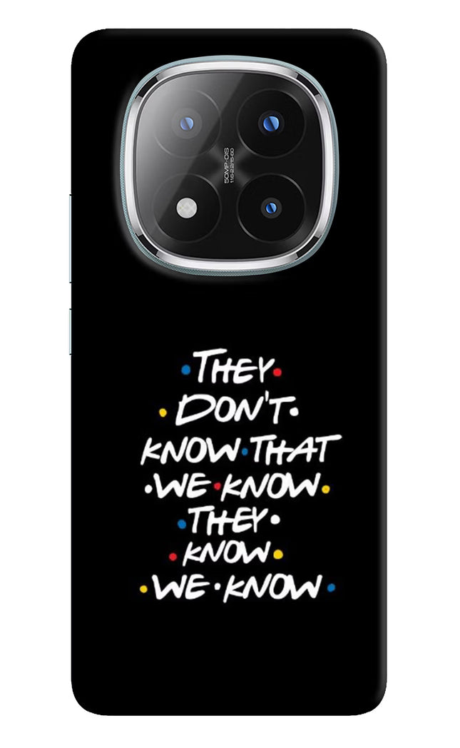 FRIENDS Dialogue Redmi Note 14 Pro Plus 5G Hard Case Back Cover by Casekaro