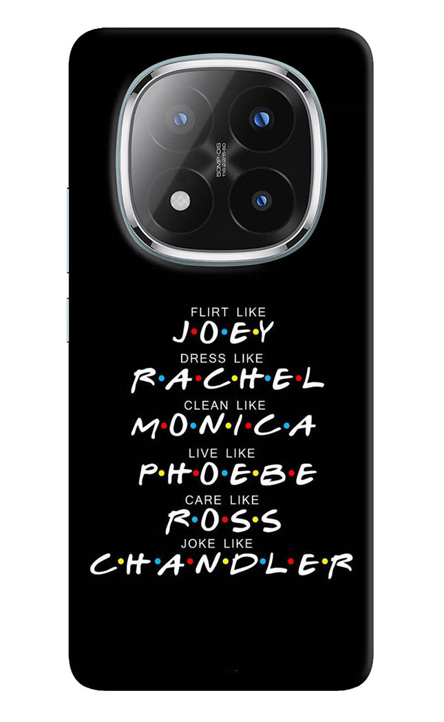 FRIENDS Character Redmi Note 14 Pro Plus 5G Hard Case Back Cover by Casekaro