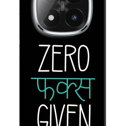Zero Fucks Given Redmi Note 14 Pro Plus 5G Hard Case Back Cover by Casekaro