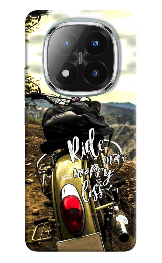 Ride More Worry Less Redmi Note 14 Pro Plus 5G Back Cover