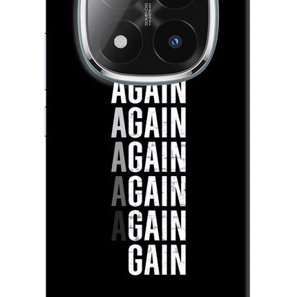 Again Again Gain Redmi Note 14 Pro Plus 5G Hard Case Back Cover by Casekaro