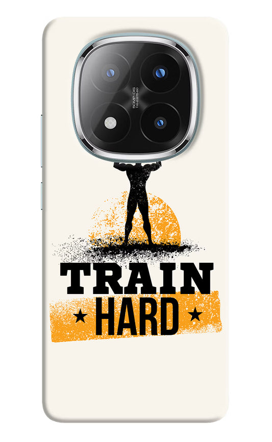 Train Hard Redmi Note 14 Pro Plus 5G Back Cover