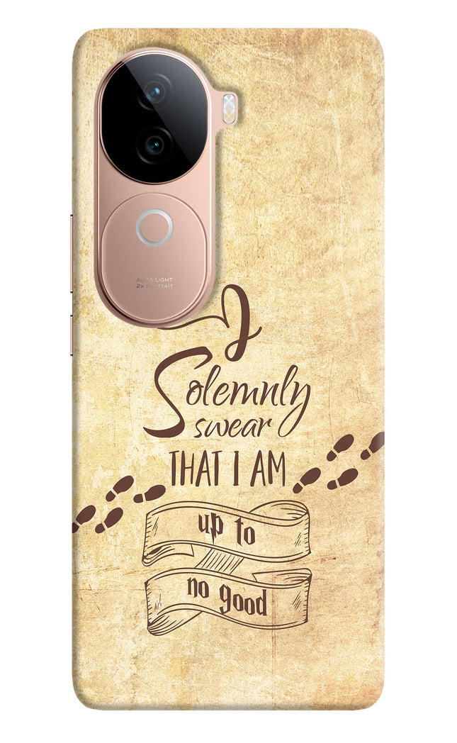 I Solemnly swear that i up to no good Vivo V40e 5G Back Cover