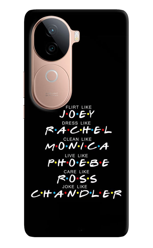 FRIENDS Character Vivo V40e 5G Back Cover