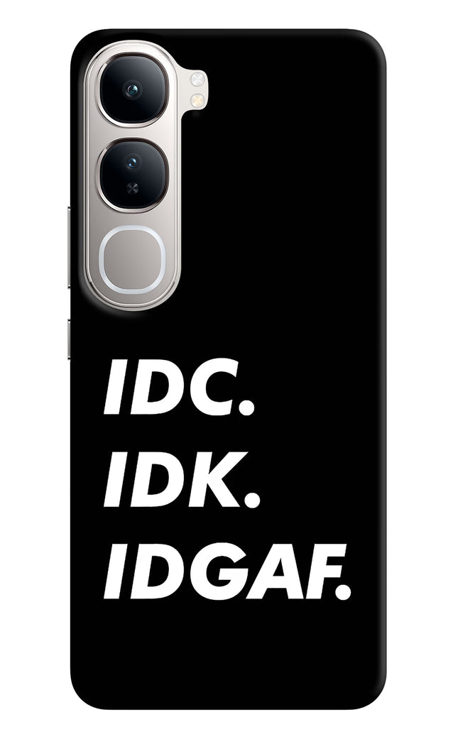 Idc Idk Idgaf Vivo Y300 5G Hard Case Back Cover by Casekaro